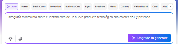 Pantalla de una plataforma de generación de diseños con IA. Se muestra una barra superior con opciones como Auto, Poster, Book Cover, Invitation, Business Card, Flyer, Brochure, Menu, Catalog, Vision Board, Card, Album. En el cuadro de texto aparece la instrucción: Infografía minimalista sobre el lanzamiento de un nuevo producto tecnológico con colores azul y plateado. Abajo a la derecha hay un botón morado con la etiqueta Upgrade to generate.